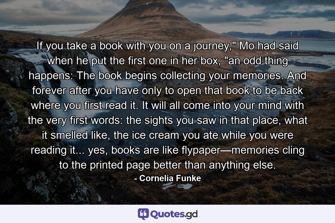 If you take a book with you on a journey,