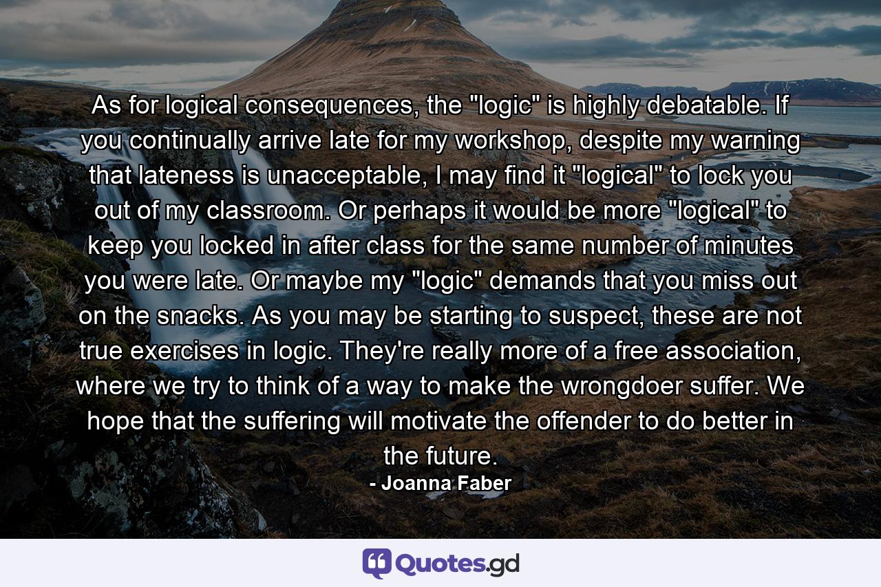 As for logical consequences, the 