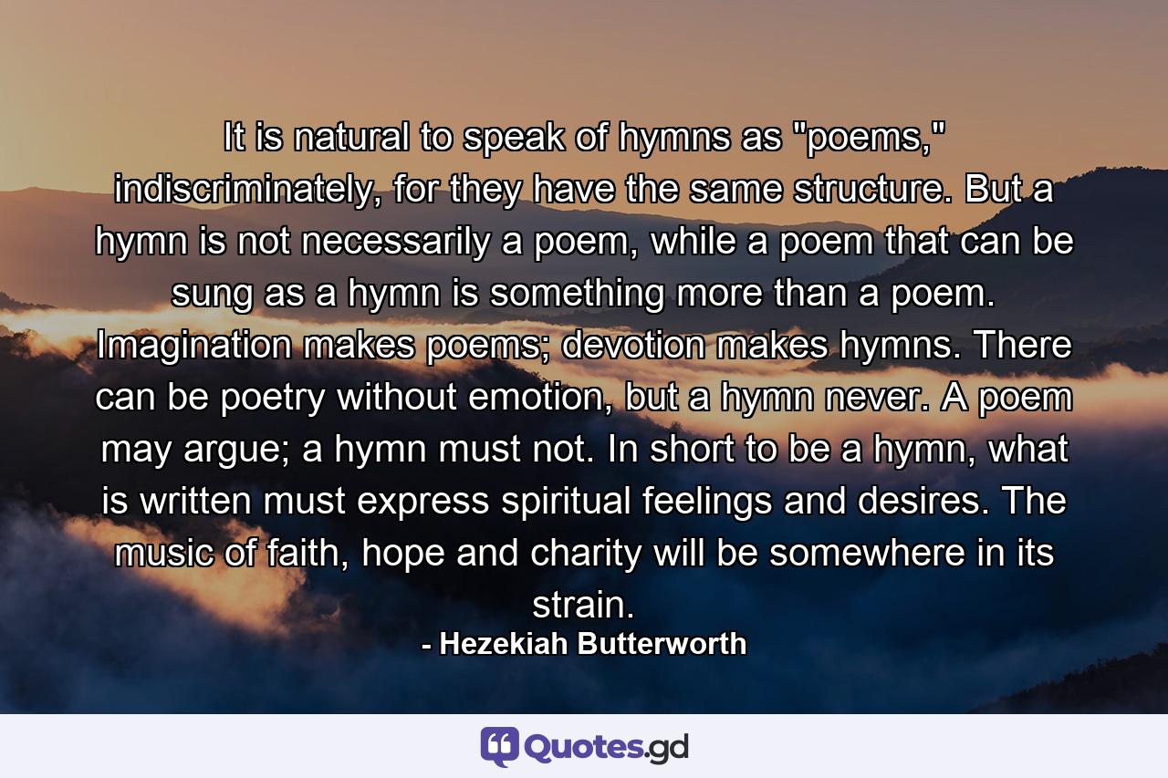 It is natural to speak of hymns as 