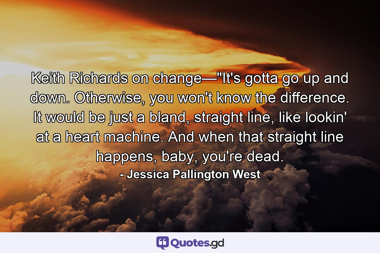 Keith Richards on change—