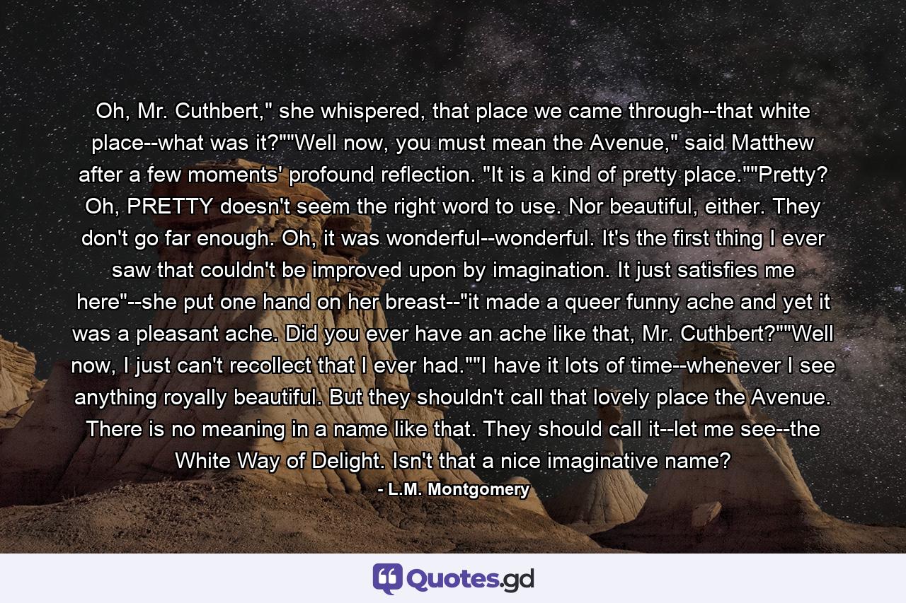 Oh, Mr. Cuthbert,