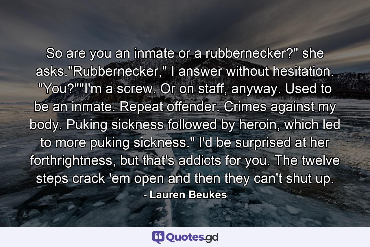 So are you an inmate or a rubbernecker?