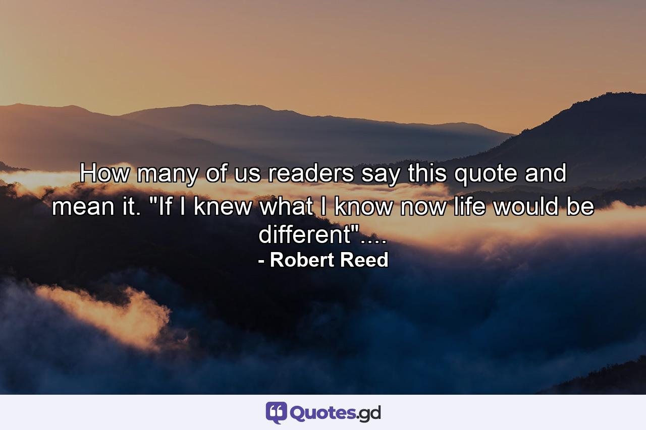 How many of us readers say this quote and mean it. 